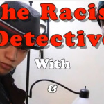 Racist detective has a surprisingly odd way in solving cases